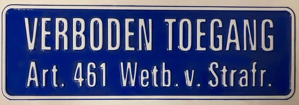 Štítek „Verboden toegang“